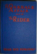 The Oakdale Affair & The Rider