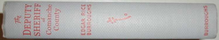 The Deputy Sheriff of Commanche County spine